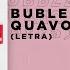 Quavo Bubble Gum Official Lyrics