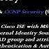 Cisco ISE And Microsoft Active Directory Integration