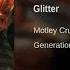 Motley Crue Glitter