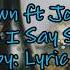 Kane Brown Ft John Legend The Last Time I Say Sorry Lyrics