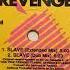 Revenge Slave Dub Mix 1990