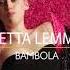 Betta Lemme Bambola Flying Decibels Remix