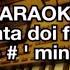 Are Tata Doi Feciori Do Min KARAOKE