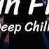 Run Free Deep Chills Lyrics