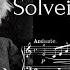 Edvard Grieg Solveig S Song