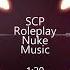 SCP Roleplay Nuke Music Roblox