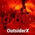 OutsiderX Bad Blood Lyrics