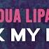 Dua Lipa Break My Heart Lyrics