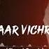 Yaar Vichre Slowed And Reverb New TikTok Viral Song SLOWED SLOWED HAVE SONGuse Headphone