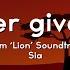 Sia Never Give Up From The Lion Soundtrack