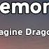 Imagine Dragons Demons Lyrics