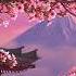 Beautiful Japanese Music Sakura Blossoms Relaxing Ambient Instrumental