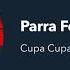 Parra For Cuva Cupa Cupa