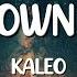 KALEO Way Down We Go Lyrics