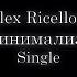 Alex Ricellow Минимализм Single