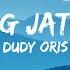 Dudy Oris Aku Yang Jatuh Cinta Lyrics