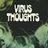 Virus Thoughts 02 Mankind