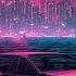 Miami Nights 1980 Best Of Chillwave Retrowave Synthwave Mix Music To Relax And Chillout