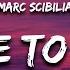 Marc Scibilia More To This Lyrics