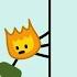 BFB BUT ONLY WHEN FIREY JR IS ON SCREEN