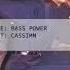 Cassimm Bass Power Extended Mix