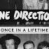 One Direction Once In A Lifetime Audio