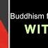 Buddhism For Healing Dealing With Loss Buddhism In English Lifeanddharma