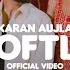 SOFTLY Official Music Video KARAN AUJLA IKKY LATEST PUNJABI SONGS 2023