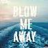 TEFO Blow Me Away Official Audio