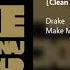 Drake Make Me Proud Feat Nicki Minaj Clean Version