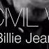 The Civil Wars Billie Jean Michael Jackson Cover