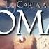 CARTA LOS ROMANOS NTV AUDIO BIBLIA DRAMATIZADA NUEVA TRADUCCIÓN VIVIENTE