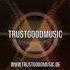 TrustGoodMusic House Music Saves My Soul