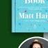 Matt Haig Discusses The Comfort Book With Kathryn Budig