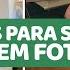 DICAS PARA SAIR BEM EM FOTOS