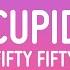 FIFTY FIFTY Cupid Twin Version Lyrics