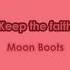 Traducción Moon Boots Keep The Faith Feat Nic Hanson