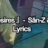 Burning Desires Lyrics Sān Z HOYO MiX ZZZ