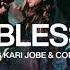 Elevation Worship The Blessing Lyrics Ft Kari Jobe Cody Carnes 1 Hour Loop