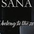 I Belong To The Zoo Sana Official Music Video