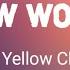 Krewella Yellow Claw Ft Vava Lyrics New World