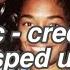 Tlc Creep Sped Up