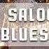 Olde Salooner Blues Playlist 42 Journey To Calmness Relaxing Jazz Escapade