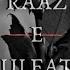 Raaz E Ulfat