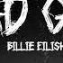 Billie Eilish Bad Guy Instrumental Chorus Extended