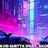 David Guetta Crank It Up Feat Akon OverLine Festival Mix