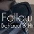 Zouhair Bahaoui Follow Speed Up Ft HindZiadiOfficialChannel