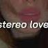 Stereo Love Tiktok Version Sped Up