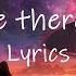 In All Of My Lonely Nights When I Was A Ghost Inside You Were There For Me Lyrics