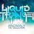 Liquid Stranger Anomaly Dj Mix